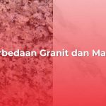 Inilah 6 Perbedaan Granit dan Marmer untuk Interior Rumah